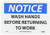 NMC N43R OSHA Sign Legend NOTICE - WASH HANDS BEFORE RETURNING TO WORK 10 Length x 7 Height Rigid Plastic BlueBlack on White