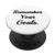 Remember Your Goals Motivational Reminder Simple Nice Kind PopSockets PopGrip Swappable Grip for Phones  and  Tablets