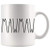 Mawmaw Mug  Mawmaw Rae Dunn Style Coffee Cup  Rae Dunn Inspired  Mothers DayFathers Day  Family Coffee Mug For Birthday Present For The Best Mawmaw Ever Coffee Cup 11oz