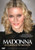 Madonna _ In A League Of Her Own Unauthorized Documentary