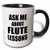 3dRose Ask me about Flute lessons self-promotion promotional advertise advertising music teacher marketing - Two Tone Black Mug, 11oz (mug_161889_4), 11 oz, Black/White