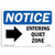 OSHA Notice Sign - Entering Quiet Zone Right Arrow  Choose from Aluminum Rigid Plastic or Vinyl Label Decal  Protect Your Business Construction Site Warehouse  and  Shop Area   Made in The USA