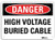SmartSign Danger - High Voltage Buried Cable Sign  7 x 10 3M Reflective Aluminum