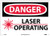 NMC D169RB DANGER - LASER OPERATING  14 in_ x 10 in_ Plastic Danger Sign with Laser Graphic WhiteBlack Text on RedWhite Base