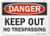SmartSignDanger - Keep Out No Trespassing Sign  7 x 10 Aluminum