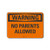 Petka Signs and Graphics - PKFO-0221-NA-10x7 PetKa Signs and Graphics PKFO-0221-NA-No Parents Allowed Aluminum Sign 10 x 7 Warning