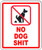 NO Dog Shit Zone Aluminum Composite Outdoor Sign 8_5 x10