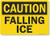 SmartSign Caution - Falling Ice Sign  10 x 14 Aluminum