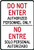 Do Not Enter Authorized Personnel Only English and Spanish