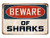AOYEGO Beware of Sharks Tin Sign Vintage Metal Tin Signs for Cafes Bars Pubs Shop Wall Decorative Funny Retro Signs for Men Women 8x12 Inch