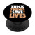 Thanksgiving Turkey Thick Thighs Save Lives Funny Gift PopSockets Grip and Stand for Phones and Tablets