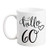 LXQM 60 Birthday Gifts for Women - 11 oz 60th Birthday Mug - Hello 60-60th Gift Ideas to Wife Grandma Mom Daughter Sister Friend Colleague