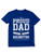 Proud Dad of A Freaking Awesome Daughter Funny Gift for Dads Mens T-Shirt Large Blue