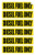 DIESEL FUEL ONLY Automotive Decals  Gas Can Stickers  Truck Labels  Yellow Vinyl Markers 6-pack