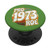 1973 Pro Roe v Wade Pro Choice Abortion Rights Feminist PopSockets Grip and Stand for Phones and Tablets