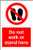 INDIGOS UG - Sticker - Safety - Warning - Do not Walk or Stand here Sign 300mm x 200mm - Decal for Office/Company/School/Hotel
