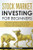 Stock Market investing for beginners The easiest guide for how to make money in stocks and create financial freedom with strategies that work