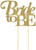 All About Details Gold Bride-to-be Cake Topper