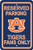 Fremont Die NCAA Auburn Tigers Team Sign, 12inch  x 18inch , Reserved Parking Sign