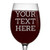Personalized Etched Custom Message 16oz Stemmed Wine Glass  Your Text Here