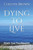 Dying To Live  Death And The Afterlife