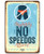 Metal Sign - Absolutely No Speedos Allowed - Durable Metal Sign - 8inch  x 12inch  Use Indoor Outdoor - Great Gift and Decor for Swimming Pool and Hot Tub Under 20
