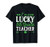 I_m A Lucky 5th Grade Teacher St Patricks Day Funny Shamrock T-Shirt