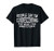People Say I_m Condescending T-Shirt T-Shirt