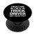 Trust Me I_m A Truck Driver And I Know Stuff Funny Gift