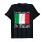 Funny I_m Not Yelling I_m Italian Italy Flag Gift T-Shirt
