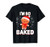 I_m So Baked Gingerbread Man Christmas Funny Cookie T-Shirt