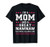 I_m A Mom And A Great Mawmaw Nothing Scares Me Gifts T-Shirt