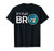 The Earth Is Flat BRO Flat Earth Believer T-Shirt