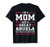 I_m A Mom And A Great Abuela Nothing Scares Me Gifts T-Shirt I_m A Mom And A Great Abuela Nothing Scares Me Gifts T-Shirt