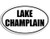 MAGNET 3x5 inch B W OVAL Champlain Lake Sticker _vt vermont quebec canada monster_ Magnetic vinyl bumper sticker sticks to any metal fridge_ car_ signs