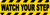 StickerTalk Watch Your Step Vinyl Sticker_ 10 inches by 3 inches