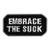 Morton Home Embrace The Suck Morale Patch _Black_