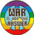 C and D Visionary Application Peace Sign War is Not The Answer Patch