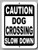 BA IMAGE Caution Dog Crossing Slow Down 9x12 Aluminum Sign