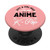 Just a Girl Who Loves Anime and K Pop PopSockets PopGrip  Swappable Grip for Phones  and  Tablets