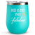 W and O Not a Day Over Fabulous Wine Tumbler 12 Oz _ Birthday Gifts for Women _ Fun Christmas Gift _ Wine Tumbler with Saying for Women _ 40 and Fabulous