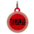 Personalized Trouble Is My Middle Name Pet ID Name Tag with Silencer for Cats or Dogs by Oh My Paw'd