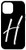 iPhone 12 Pro Max Letter H Phone Case Black Calligraphy Monogram Initial H Case