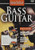 Begin to Play  Bass Guitar