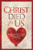 Church Bulletin 11 inch - Inspirational Worship - Christ Died -Pack of 100-