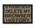 If Found Dead Delete My Browser History Funny Hook and Loop Fully Embroidered Morale Tags Patch -Coyote and Black-