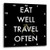 3dRose DPP_220134_1 Eat Well Travel Often, White Letters on a Black Background Wall Clock, 10 by 10"