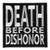 Death Before Dishonor Black  and  White Patch  Sayings Patches