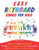 Easy Keyboard Songs For Kids  50 Fun  and  Easy Keyboard Songs For Beginners In 2 Versions -With  and  Without Letter Notes-