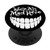We re All Mad Here - Crazy Smiley PopSockets Grip and Stand for Phones and Tablets